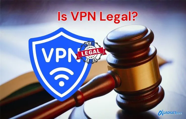 Is VPN Legal