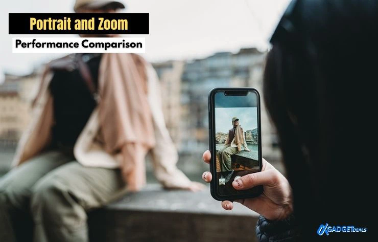Portrait and Zoom Performance Comparison with side by side image clarity test