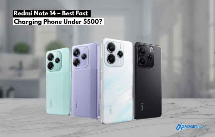 Redmi Note 14 – Best Fast Charging Phone Under $500?